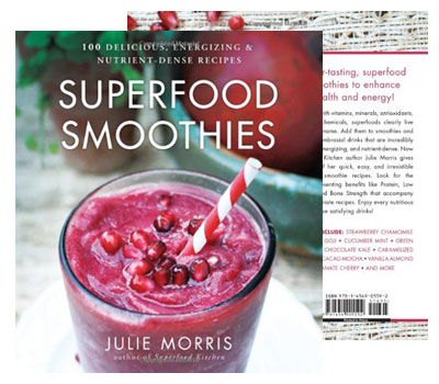 Superfood Smoothies: 100 Delicious