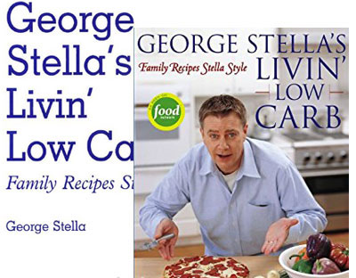 George Stella’s Livin Low Carb
