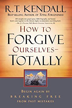 How to Forgive Ourselves Totally