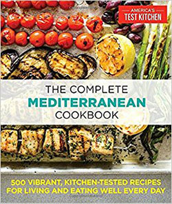 The Complete Mediterranean Cookbook, America’s Test Kitchen