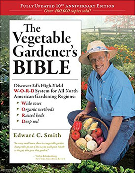 The Vegetable Gardener’s Bible 2