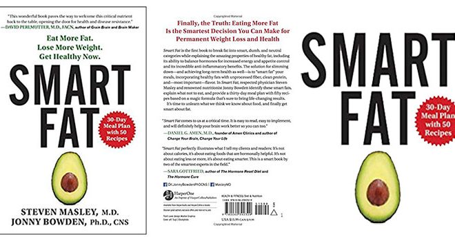 Smart Fat: Eat More Fat. Lose More Weight. Get Healthy Now Book